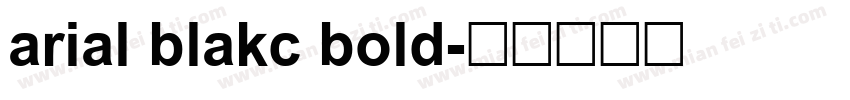 arial blakc bold字体转换